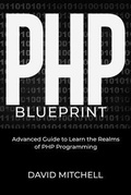 Cover: PHP  B L U E P R I N T - David  Mitchell