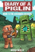 Cover: Diary of a Piglin Book 13 - Mark Mulle