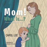 Enlarge image Cover: Mom! What Is . . . ? - AuthorUnit