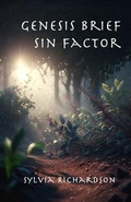 Cover: Genesis Brief Sin Factor - Trilogy Christian Publishing