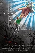 Cover: Carry Your Cross - Gemini Publishing
