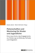 Cover: Patenschaften und Mentoring f&uuml;r Kinder und Jugendliche - Beltz eBook