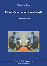Abbildung von: Polizeireform - gewollt, gescheitert? - Verlag für Polizeiwissenschaft