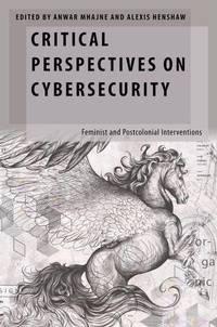 Abbildung von: Critical Perspectives on Cybersecurity - Oxford University Press Inc