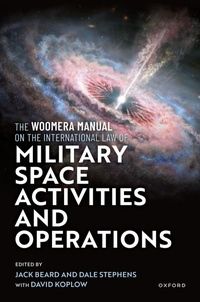 Abbildung von: The Woomera Manual on the International Law of Military Space Operations - Oxford University Press