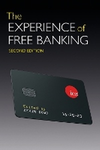 Enlarge image Cover: The Experience of Free Banking - Institute of Economic Affairs