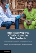 Cover: Intellectual Property, COVID-19 and the Next Pandemic - Cambridge University Press