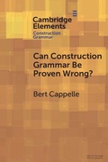 Cover: Can Construction Grammar Be Proven Wrong? - Cambridge University Press