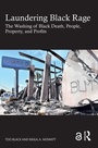 Cover: Laundering Black Rage - Routledge
