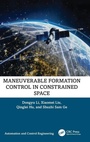 Cover: Maneuverable Formation Control in Constrained Space - CRC Press