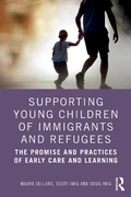 Cover: Supporting Young Children of Immigrants and Refugees - Routledge