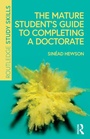 Cover: The Mature Student's Guide to Completing a Doctorate - Routledge