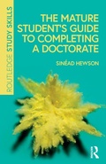 Cover: The Mature Student's Guide to Completing a Doctorate - Routledge