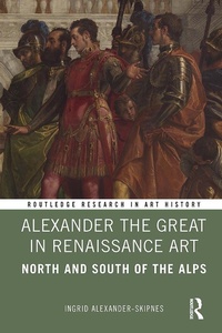 Abbildung von: Alexander the Great in Renaissance Art - Routledge