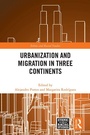 Cover: Urbanization and Migration in Three Continents - Routledge