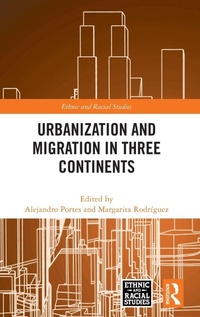 Enlarge image Cover: Urbanization and Migration in Three Continents - Routledge