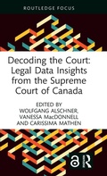 Cover: Decoding the Court: Legal Data Insights from the Supreme Court of Canada - Routledge