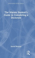 Cover: The Mature Student's Guide to Completing a Doctorate - Routledge