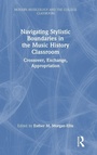 Cover: Navigating Stylistic Boundaries in the Music History Classroom - Routledge