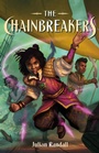 Cover: The Chainbreakers - St Martin's Press