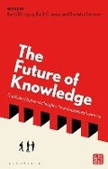 Cover: The Future of Knowledge - Bloomsbury Academic