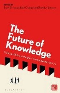 Enlarge image Cover: The Future of Knowledge - Bloomsbury Academic