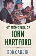 Cover: My Memories of John Hartford - University Press of Mississippi