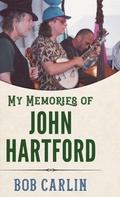 Cover: My Memories of John Hartford - University Press of Mississippi