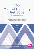 Cover: The Mental Capacity Act 2005 - Learning Matters Ltd