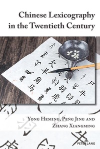 Abbildung von: Chinese Lexicography in the Twentieth Century - Peter Lang Verlag