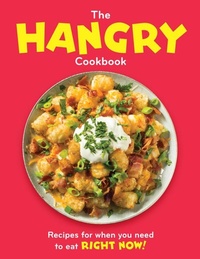 Abbildung von: The Hangry Cookbook - Publications International, Ltd.