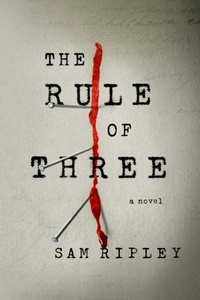 Enlarge image Cover: The Rule of Three - Atria Books