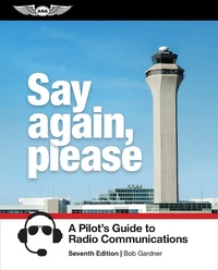 Enlarge image Cover: Say Again, Please - Aviation Supplies & Academics Inc