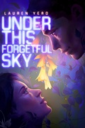 Cover: Under This Forgetful Sky - Atheneum Books for Young Readers