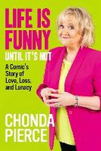 Enlarge image Cover: Life Is Funny Until It's Not - Skyhorse Publishing