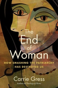 Enlarge image Cover: The End of Woman - Regnery Publishing