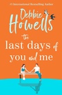 Cover: The Last Days of You and Me - Boldwood Books Ltd