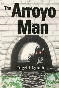 Enlarge image Cover: The Arroyo Man - Olympia Publishers