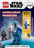 Cover: LEGO (R) Star Wars (TM): Mandalorian Warriors Activity Book (with Mandalorian Fleet Commander LEGO minifigure) - Buster Books