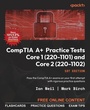 Cover: CompTIA A+ Practice Tests Core 1 (220-1101) and Core 2 (220-1102) - Packt Publishing