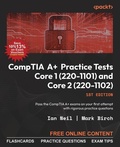 Cover: CompTIA A+ Practice Tests Core 1 (220-1101) and Core 2 (220-1102) - Packt Publishing