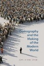 Cover: Demography and the Making of the Modern World - Agenda Publishing