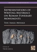 Cover: Representations of Writing Materials on Roman Funerary Monuments - Archaeopress Archaeology