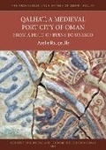 Cover: Qalhat, a Medieval Port City of Oman - Archaeopress Archaeology