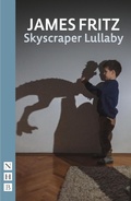 Cover: Skyscraper Lullaby - Nick Hern Books