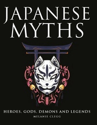 Abbildung von: Japanese Myths - Amber Books