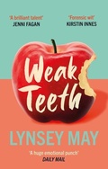 Cover: Weak Teeth - Polygon An Imprint of Birlinn Limited