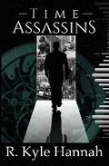 Cover: Time Assassins - Jumpmaster Press