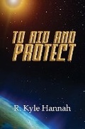 Cover: To Aid and Protect - Jumpmaster Press
