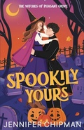 Cover: Spookily Yours - Jennifer Chipman